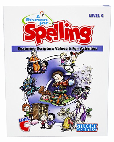 A Reason for Spelling: Student Workbook Level C (Reason for Spelling: Level C)