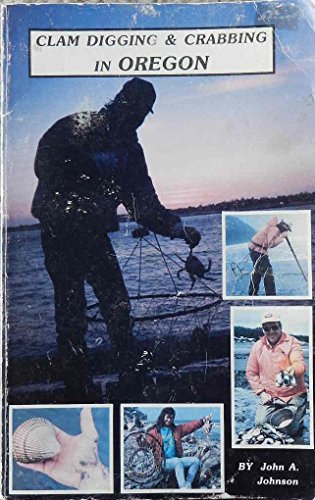 Clam Digging and Crabbing in Oregon