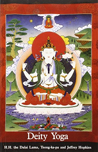 Deity Yoga: In Action and Performance Tantra (Wisdom of Tibet Series)