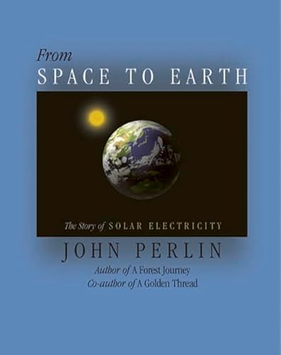 From Space to Earth: The Story of Solar Electricity