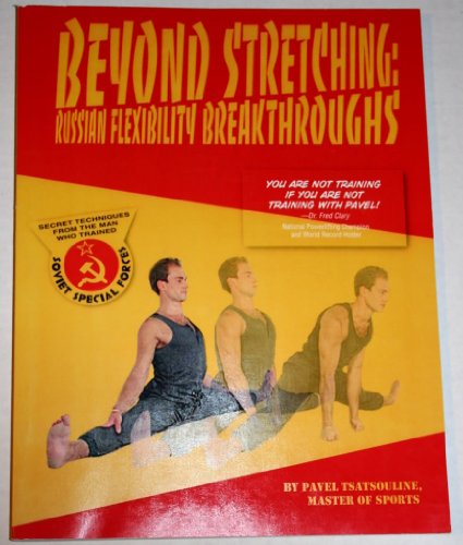 Beyond Stretching: Russian Flexibility Breakthroughs