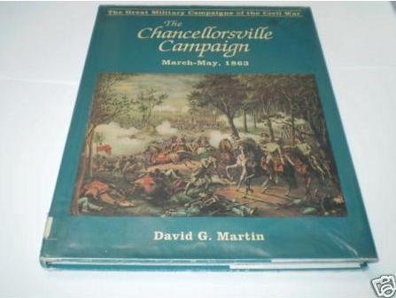 Chancellorsville Campaign (Great Military Campaigns of the Civil War)