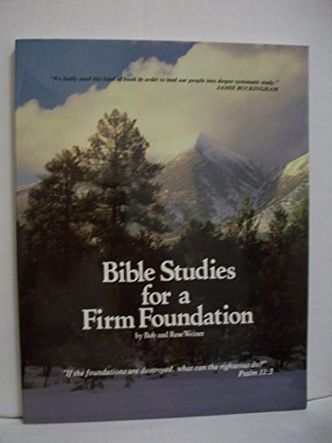 Bible Studies For A Firm Foundation