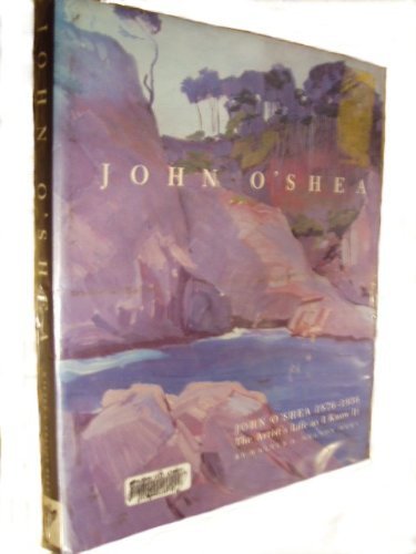 John O'shea 1876-1956 The Artist's Life As I Know It