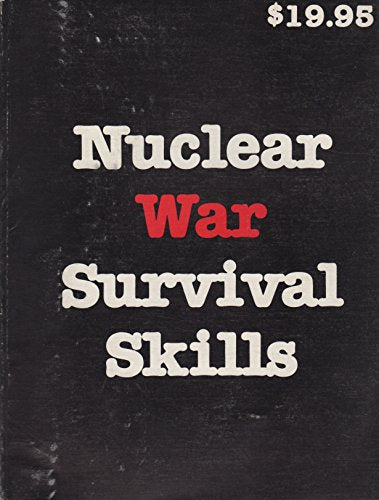 Nuclear War Survival Skills
