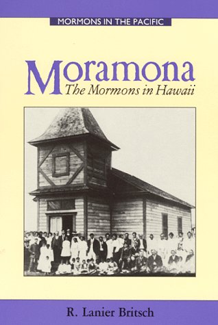 Moramona: The Mormons in Hawaii