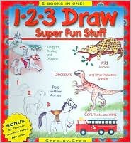1-2-3 Draw Super Fun Stuff: 5 Books in One