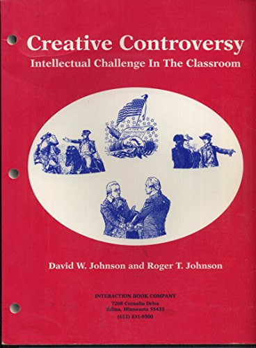 Creative Controversy: Intellectual Challenge in the Classroom