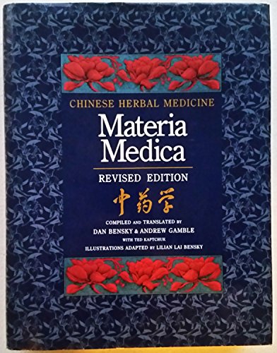Chinese Herbal Medicine : Materia Medica