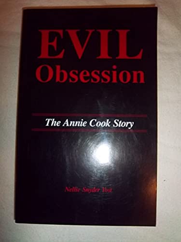 Evil Obsession: The Annie Cook Story