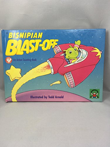 Bisnipian blast-off: An action counting book (Bisnipian adventures)