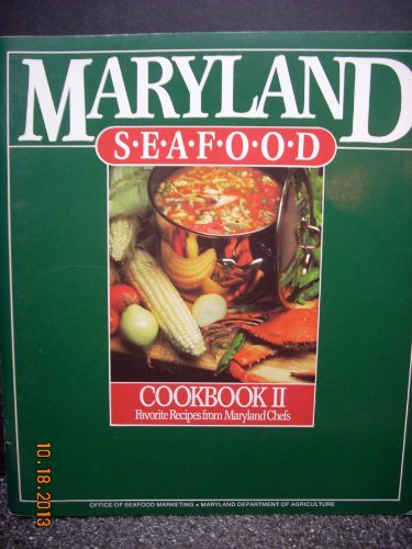 Maryland Seafood Cookbook II
