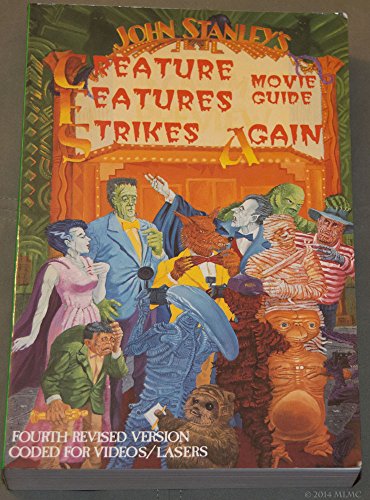 John Stanley's Creature Features Strikes Again Movie Guide