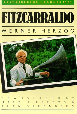 Fitzcarraldo: The Original Story