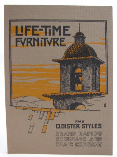 Life-Time Furniture, The Cloister Styles, Grand Rapids Bookcase and Chair Company
