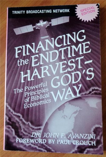 Financing the endtime harvest - God's way
