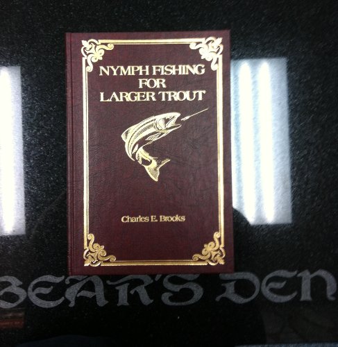 Nymph Fishing for Larger Trout