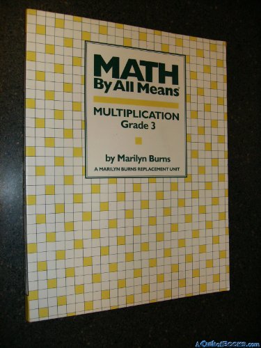 Math by All Means: Multiplication, Grade 3