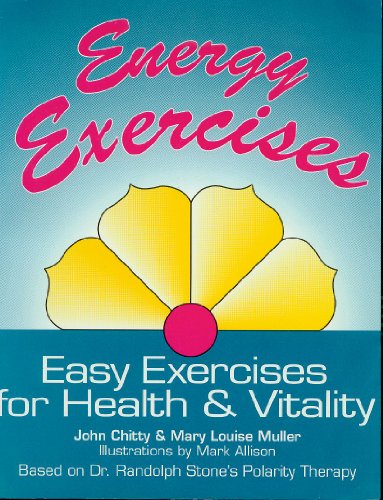 Energy Exercises: Easy Exercises for Health and Vitality