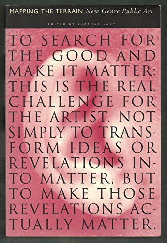 Mapping the Terrain: New Genre Public Art