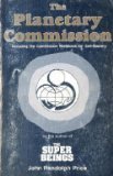 The Planetary Commission  Including the Commission Workbook for Self-Mastery