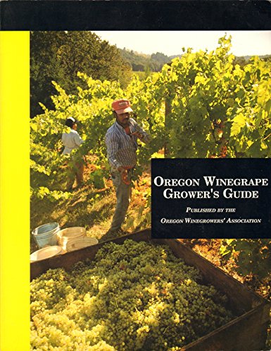 Oregon Winegrape Grower's Guide