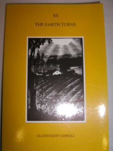 As the Earth Turns