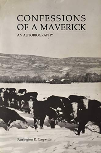 Confessions of a Maverick: An Autobiography
