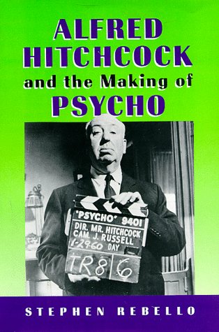 Alfred Hitchcock and the Making of Psycho