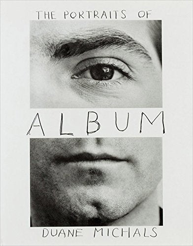 Album: The Portraits of Duane Michals 1958-1988