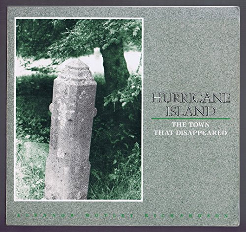 Hurricane Island : The Town that Disappeared