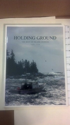 Holding Ground : The Best of Island Journal - 1984-2004