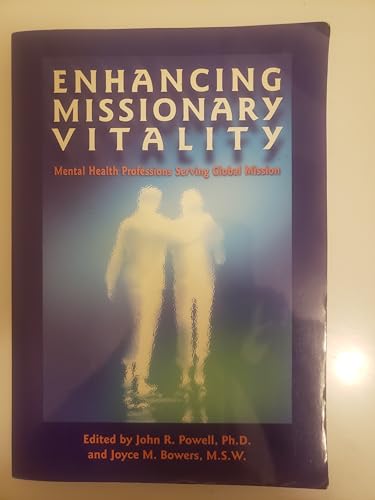Enhancing Missionary Vitality: Mental Health Professions Serving Global Mission
