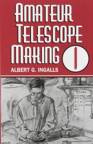 Amateur Telescope Making (Vol. 1)