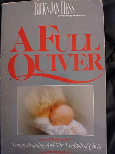 A Full Quiver: Family Planning and the Lordship of Christ