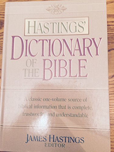 Hastings' Dictionary of the Bible