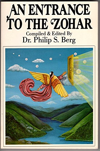 An Entrance to the Zohar: The Key to the Portals of Jewsh Mysticism