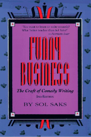 Funny Business: The Craft of Comedy Writing