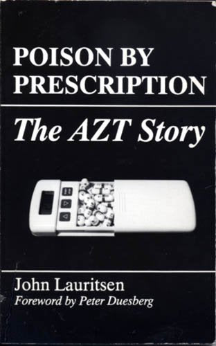Poison by Prescription: The AZT Story