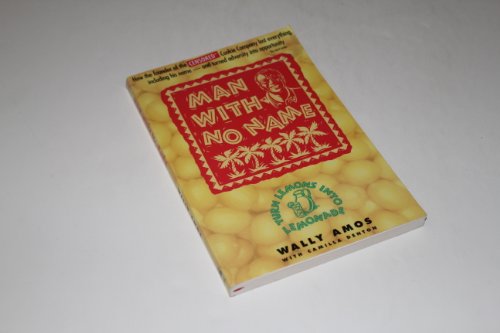 Man With No Name: Turn Lemons into Lemonade