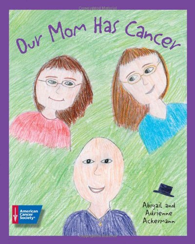 Our Mom Has Cancer