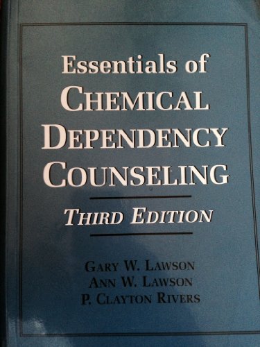 Essentials of Chemical Dependency Counseling