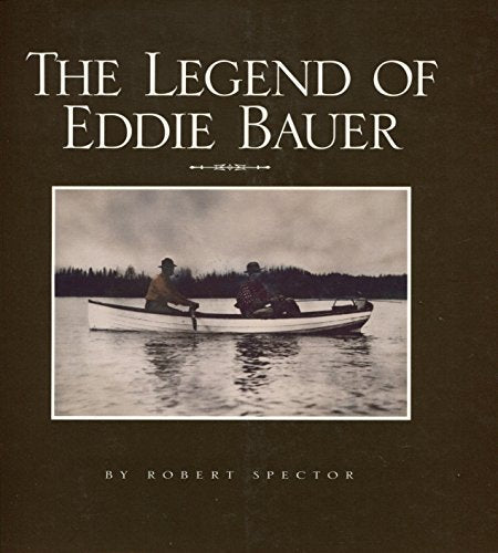 Legend of Eddie Bauer