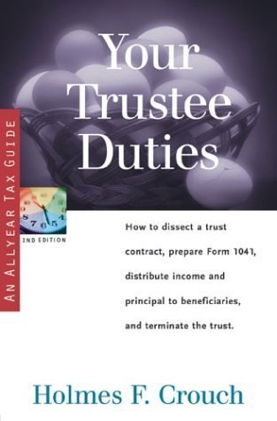 Your Trustee Duties: Tax Guide 305 (Series 300: Retirees & Estates)