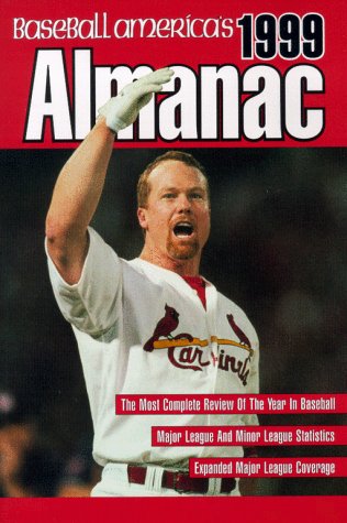 BASEBALL AMERICAS 1999 BASEBALL ALMANAC (Baseball America Almanac)