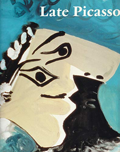Late Picasso: Paintings, sculpture, drawings, prints, 1953-1972