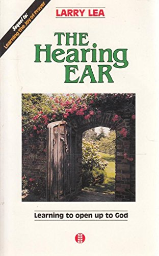 Hearing Ear: Learning to Open Up to God