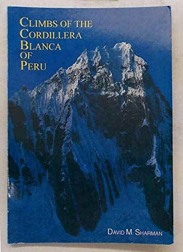 Climbs of the Cordillera Blanca