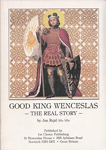 Good King Wenceslas: The Real Story