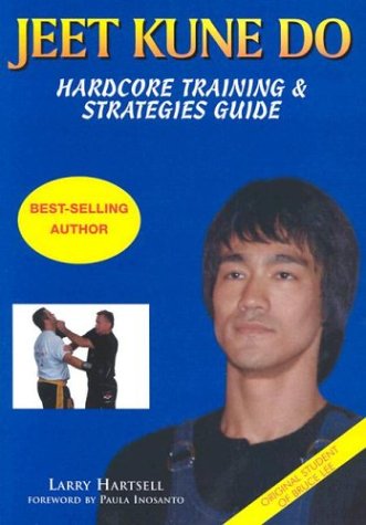 Jeet Kune Do: Hardcore Training & Strategies Guide
